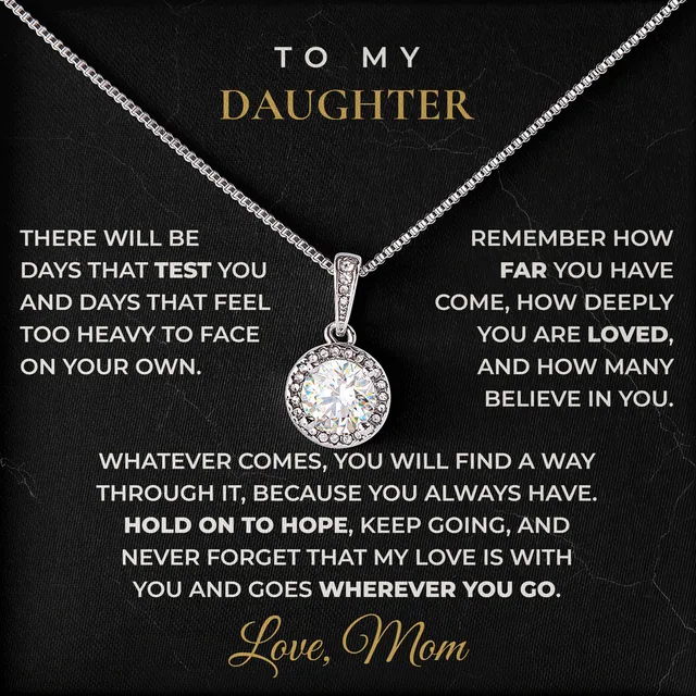 Wherever You Go Eternal Hope Necklace for daughter